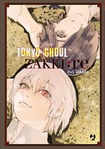 Tokyo Ghoul Zakki:Re